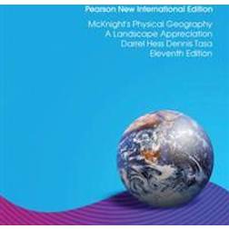 McKnight's Physical Geography: Pearson New International Edition (Häftad, 2013)