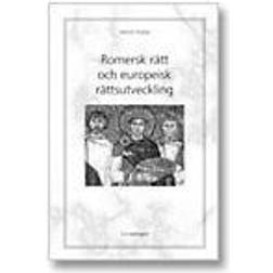 Romersk rätt och europeisk rättsutveckling (Inbunden)