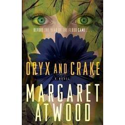 Oryx and Crake (Paperback, 2004)