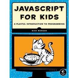 JavaScript for Kids: A Playful Introduction to Programming (Paperback, 2014)