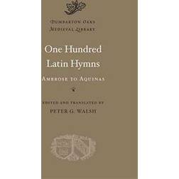 One Hundred Latin Hymns (Inbunden, 2012)