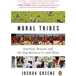 Moral Tribes: Emotion, Reason, and the Gap Between Us and Them (Häftad, 2014)