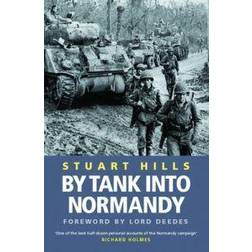 By Tank into Normandy (Häftad, 2004)