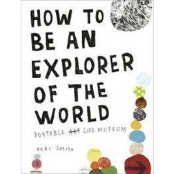 How to be an Explorer of the World (Häftad, 2011)
