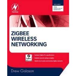 Zigbee Wireless Networking (Paperback, 2008)