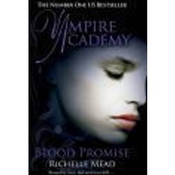 Vampire Academy: Blood Promise (book 4) (Paperback, 2010)