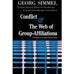 Conflict and the Web of Group-Affiliations (Häftad, 1964)