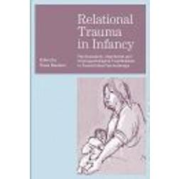 Relational Trauma in Infancy (Häftad, 2010)