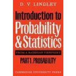 Introduction to Probability and Statistics from a Bayesian Viewpoint (Häftad, 1980)