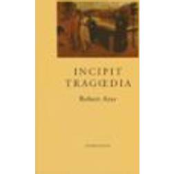 Incipit trag?dia (Häftad)