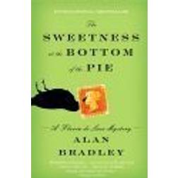 The Sweetness at the Bottom of the Pie: A Flavia de Luce Mystery (Paperback, 2010)