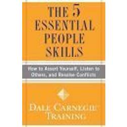 The 5 Essential People Skills: How to Assert Yourself, Listen to Others, and Resolve Conflicts (Häftad, 2009)