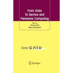 From Grids to Service and Pervasive Computing (E-Book, 1979)