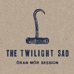 The Twilight Sad - Òran Mór Session (Vinyl)