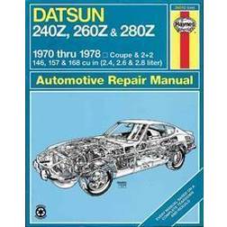 Haynes Datsun 240z, 260z, and 280z Manual, 1970-1978 (Inbunden, 1987)