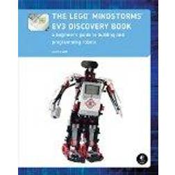 The LEGO MINDSTORMS EV3 Discovery Book (Full Color): A Beginner's Guide to Building and Programming Robots