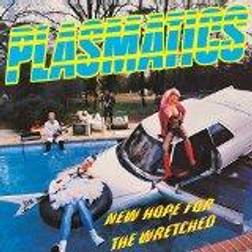 Plasmatics - New Hope For The Wretched