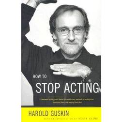 How to Stop Acting (Häftad, 2003)