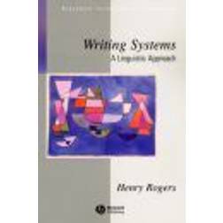 Writing Systems: A Linguistic Approach (Häftad, 2004)