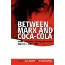 Between Marx and Coca-Cola (Heftet, 2006)