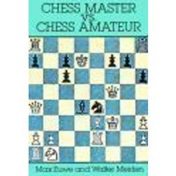 Chess Master vs. Chess Amateur (Paperback, 1994)