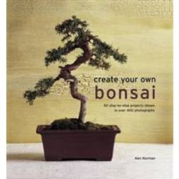 Create Your Own Bonsai (Hardcover, 2015)