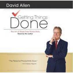 Getting Things Done: The Art of Stress-Free Productivity (Audiobook, CD, 2002)