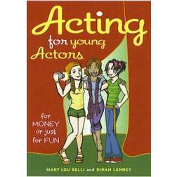 Acting for Young Actors (Häftad, 2006)