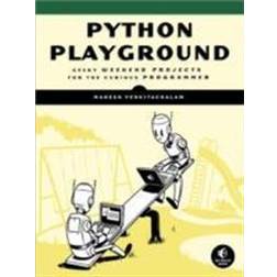 Python Playground: Geeky Projects for the Curious Programmer (Paperback, 2015)