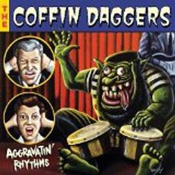 The Coffin Daggers - Aggravatin Rhythms (Vinyl)