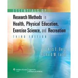 Essentials of Research Methods in Health, Physical Education, Exercise Science, and Recreation (Inbunden, 2007)