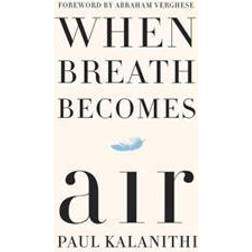 When Breath Becomes Air (Indbundet, 2016)