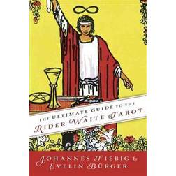 The Ultimate Guide to the Rider Waite Tarot (Hæftet, 2013)