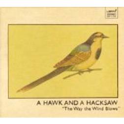 A Hawk and a Hacksaw - The Way The Wind Blows (Vinyl)