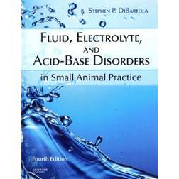 Fluid, Electrolyte, and Acid-Base Disorders in Small Animal Practice (Inbunden, 2011)