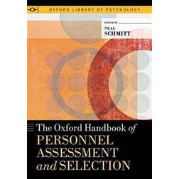 The Oxford Handbook of Personnel Assessment and Selection (Häftad, 2014)