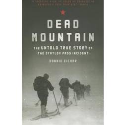Dead Mountain: The Untold True Story of the Dyatlov Pass Incident (Häftad, 2014)