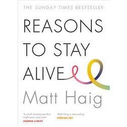 Reasons to Stay Alive (Paperback, 2015)