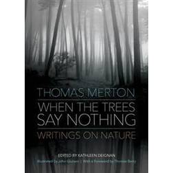 When the Trees Say Nothing (Paperback, 2015)