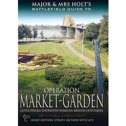 Major and Mrs Holt's Battlefield Guide to Operation Market Garden (Häftad, 2013)