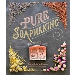 Pure Soapmaking (Hardcover, 2016)