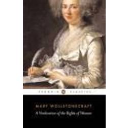 A Vindication of the Rights of Woman (Paperback, 2004)