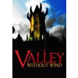 A Valley Without Wind (PC)