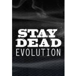 Stay Dead Evolution (PC)