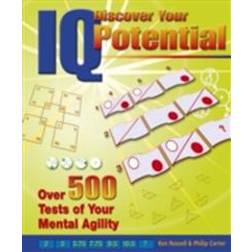 Discover Your IQ Potential: Over 500 Tests of Your Mental Agility (E-bok, 2015)