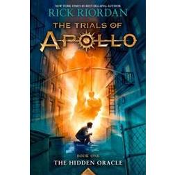 The Trials of Apollo, Book One: The Hidden Oracle (Inbunden, 2016)