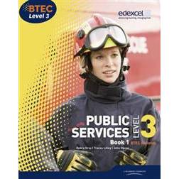 BTEC Level 3 National Public Services Student Book 1: Bk. 1 (Level 3 BTEC National Public Service) (Paperback, 2010)