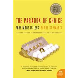 The Paradox of Choice: Why More is Less (Audiobook, CD, 2005)