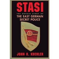 Stasi: The Untold Story of the East German Secret Police (Paperback, 2000)