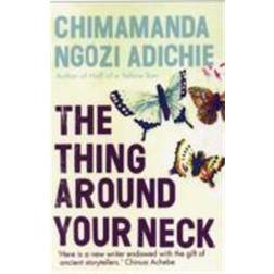 The Thing Around Your Neck (Häftad, 2009)